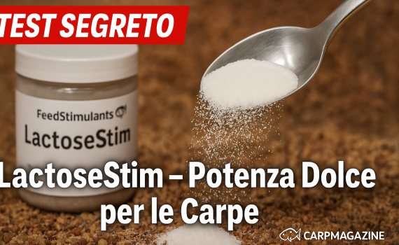 LactoseStim – Analisi Tecnica Avanzata e Applicazioni Strategiche nel Carpfishing Self Made